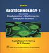 NewAge Biotechnology- I : Including Biochemistry,Mathematics,Computer Science